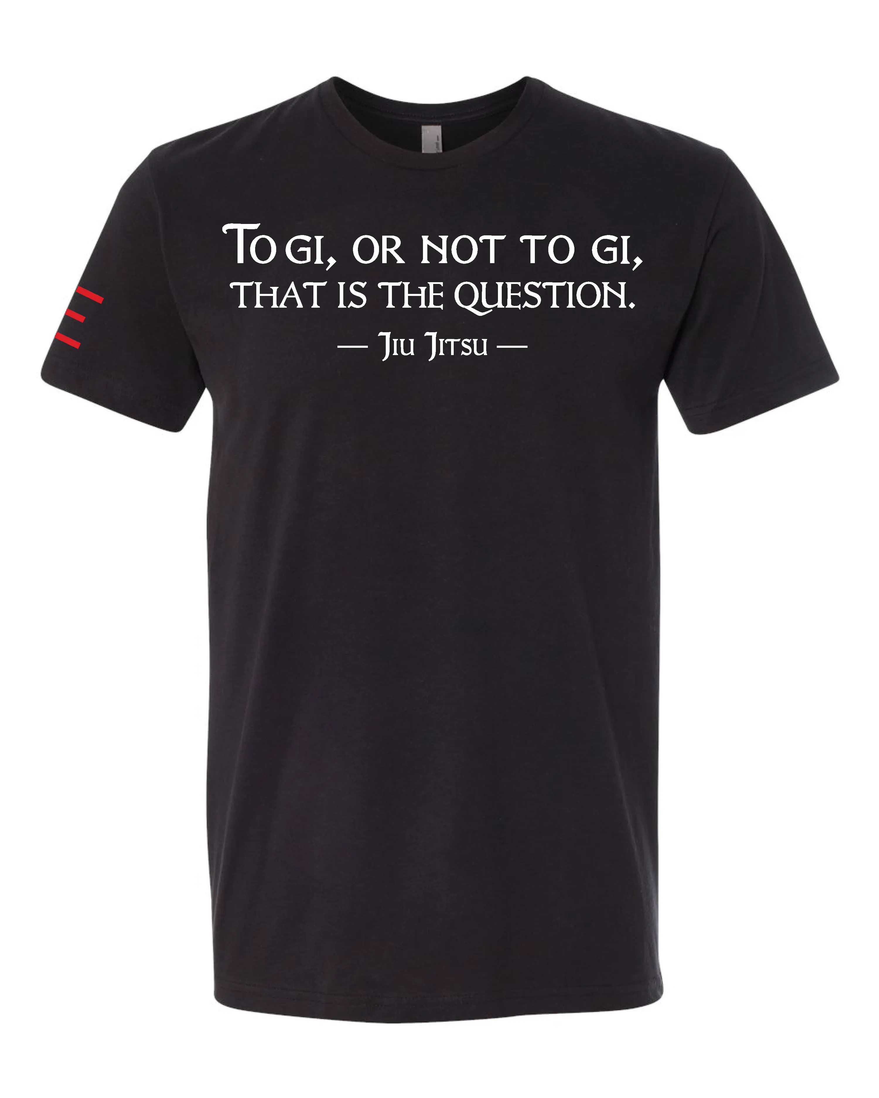 "To Gi or Not to Gi" Jiu-Jitsu T-Shirt - Perfect for Gi vs. No-Gi Debate