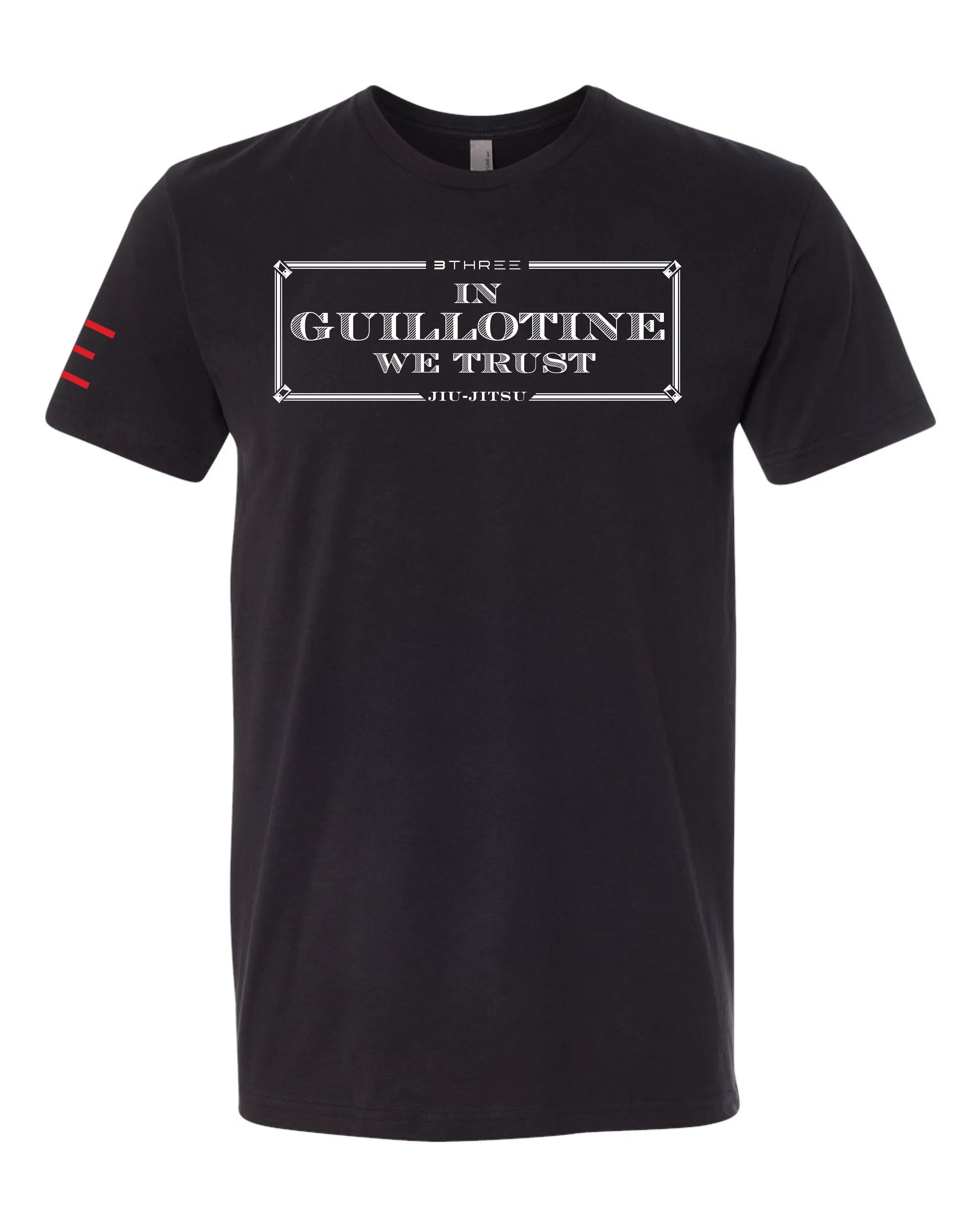 In Guillotine We Trust - Jiu-Jitsu funny T-shirt