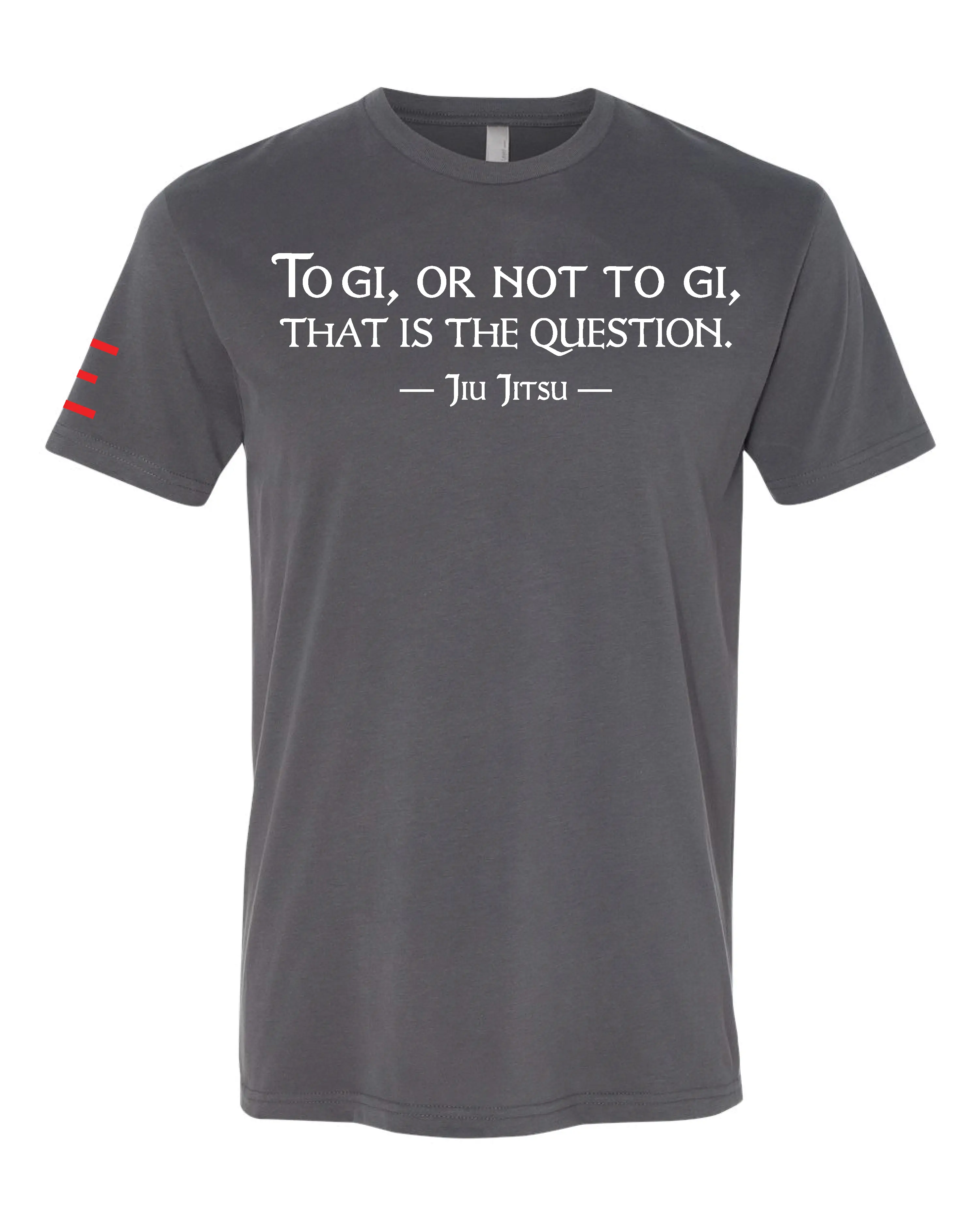 "To Gi or Not to Gi" Jiu-Jitsu T-Shirt - Perfect for Gi vs. No-Gi Debate