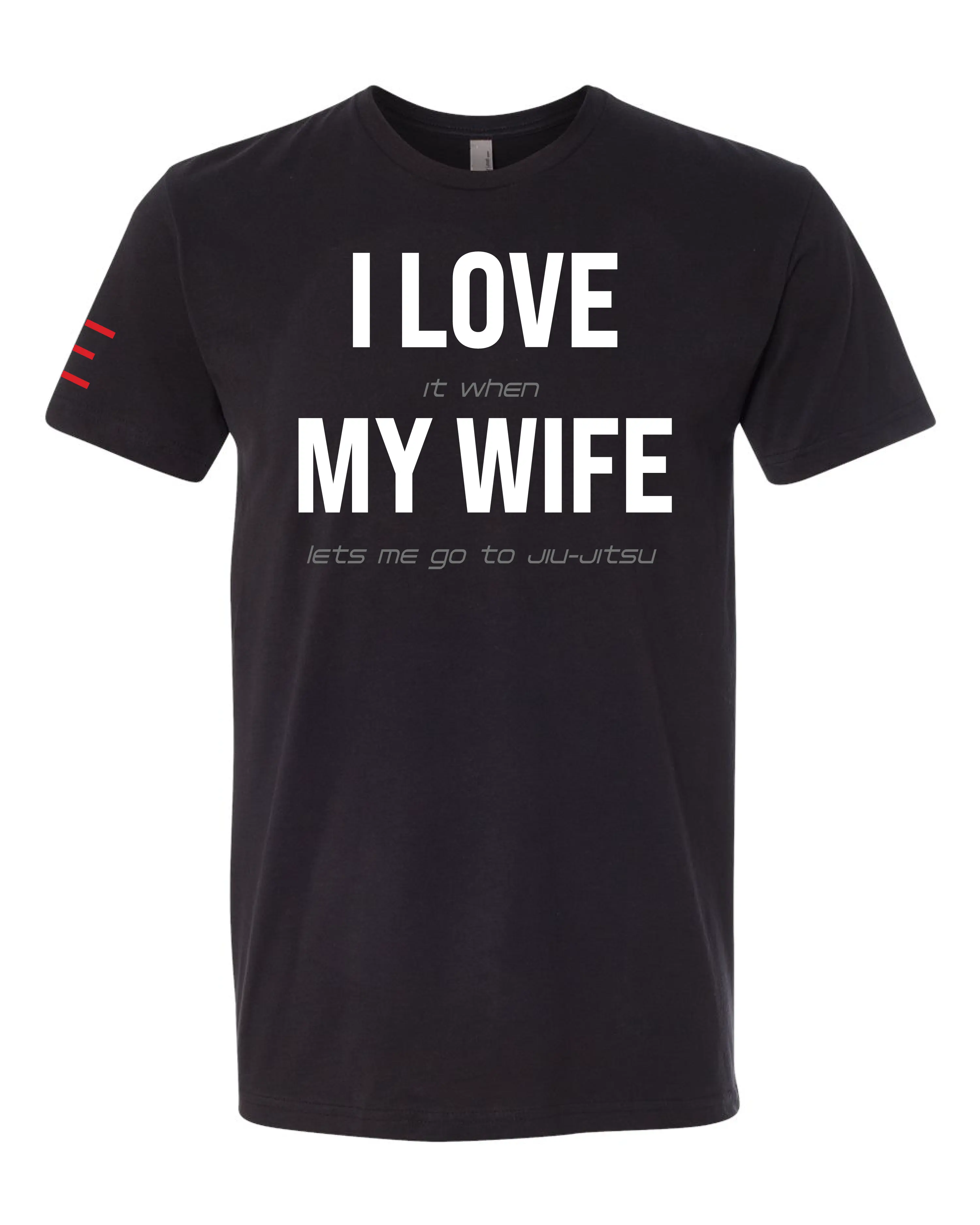 "I LOVE MY WIFE" Hidden Message Jiu-Jitsu Funny T-Shirt 