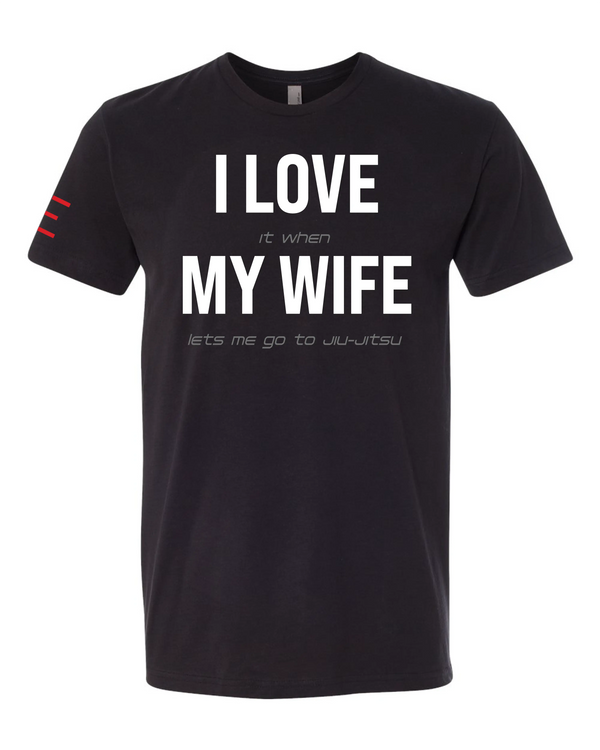 "I LOVE MY WIFE" Hidden Message Jiu-Jitsu Funny T-Shirt 