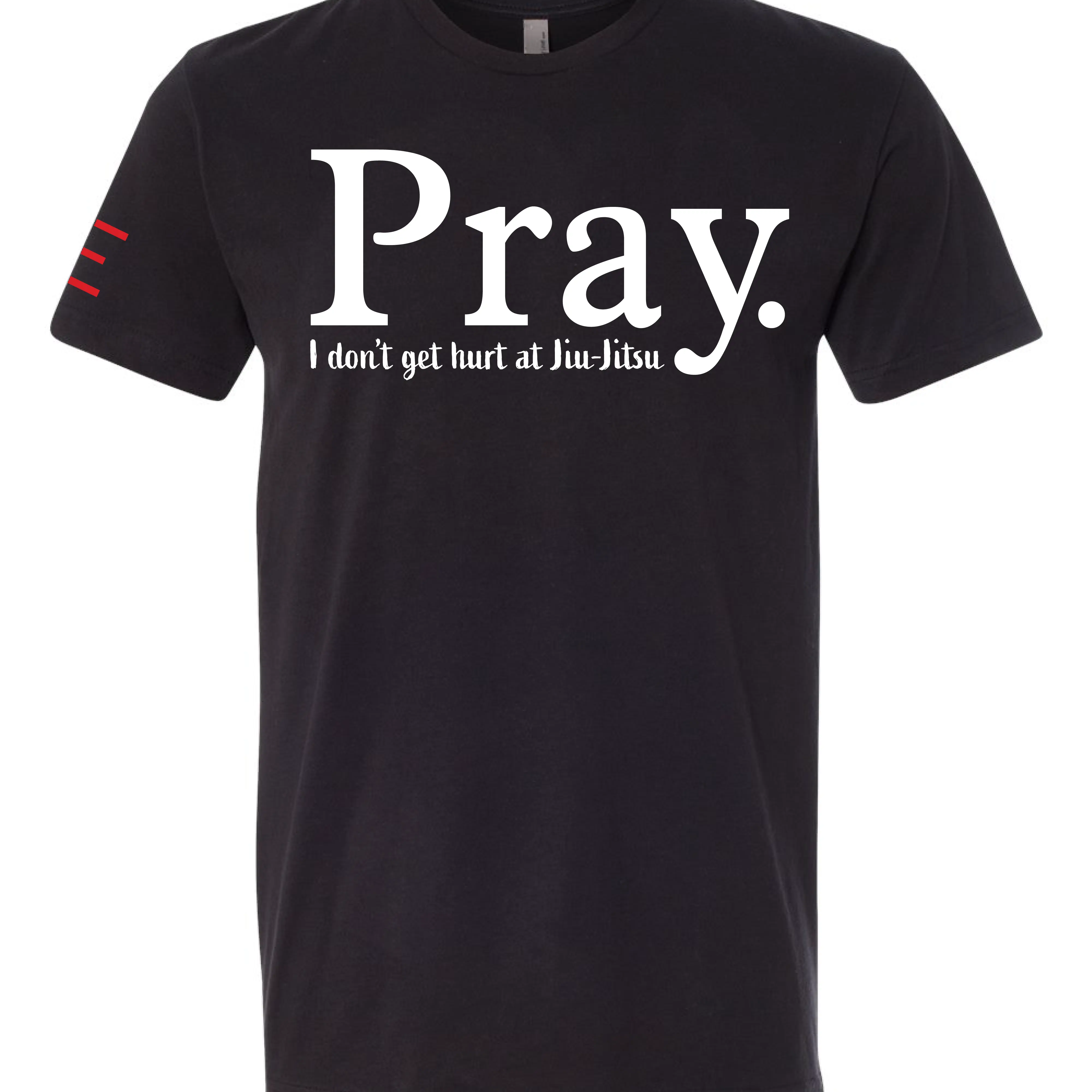 Pray Jiu-Jitsu T-Shirt – Funny BJJ Injury Prevention Shirt for Grapplers 