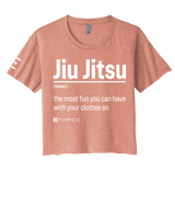 Jiu Jitsu: The Most Fun You Can Have With Your Clothes On - Women's Crop Top