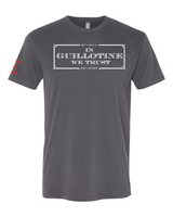In Guillotine We Trust - Jiu-Jitsu funny T-shirt