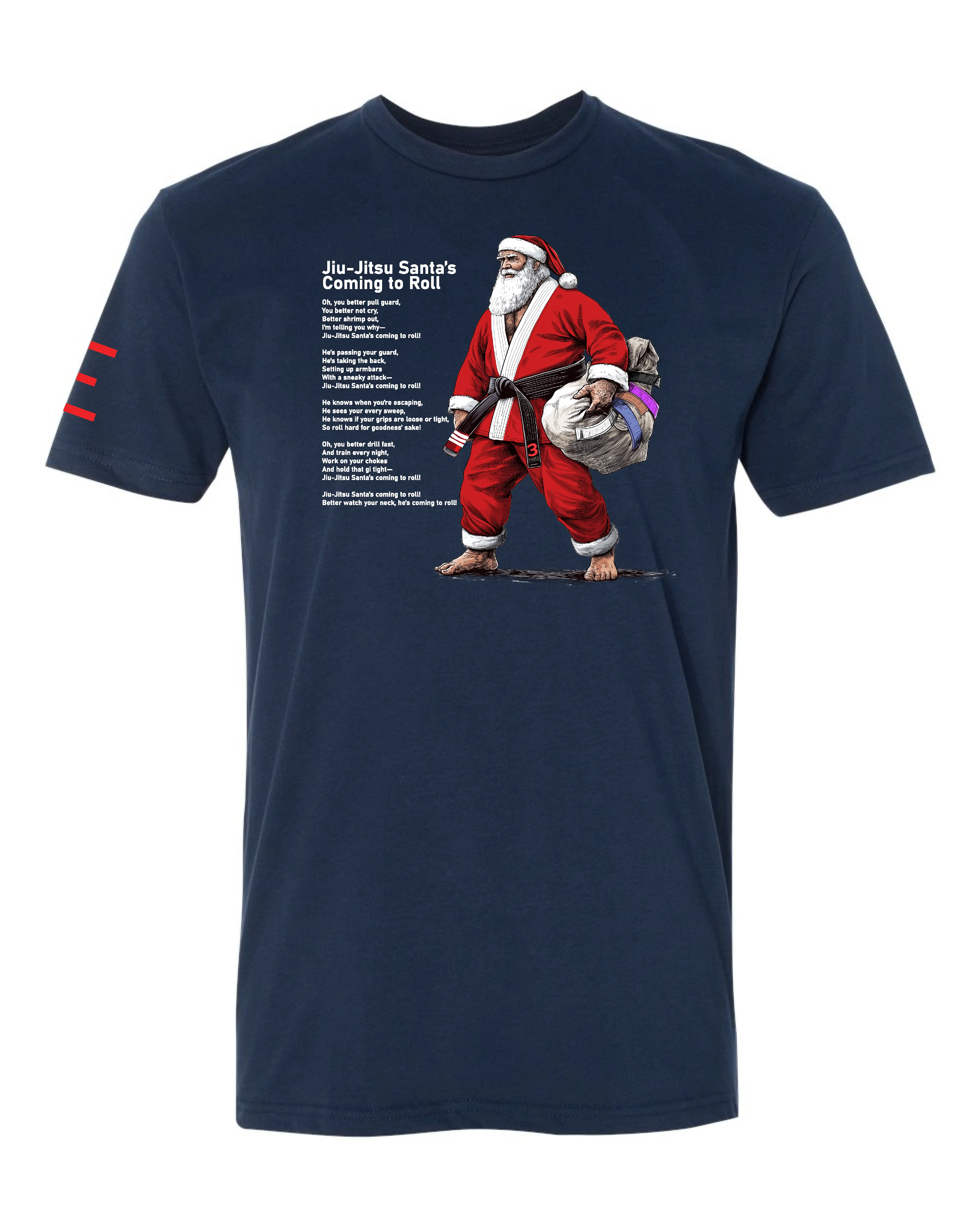 Jiu-Jitsu Santa's Coming to Roll" Holiday T-Shirt - BJJ T-shirt Limited Quantities 