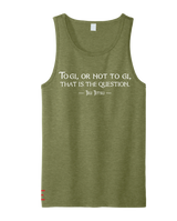 To Gi, or Not To Gi Tank Top – Funny Jiu-Jitsu Debate Shirt