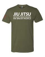 We don't Break Boards We Break People - Funny Jiu-Jitsu shirt
