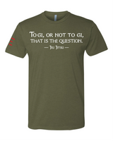 "To Gi or Not to Gi" Jiu-Jitsu T-Shirt - Perfect for Gi vs. No-Gi Debate