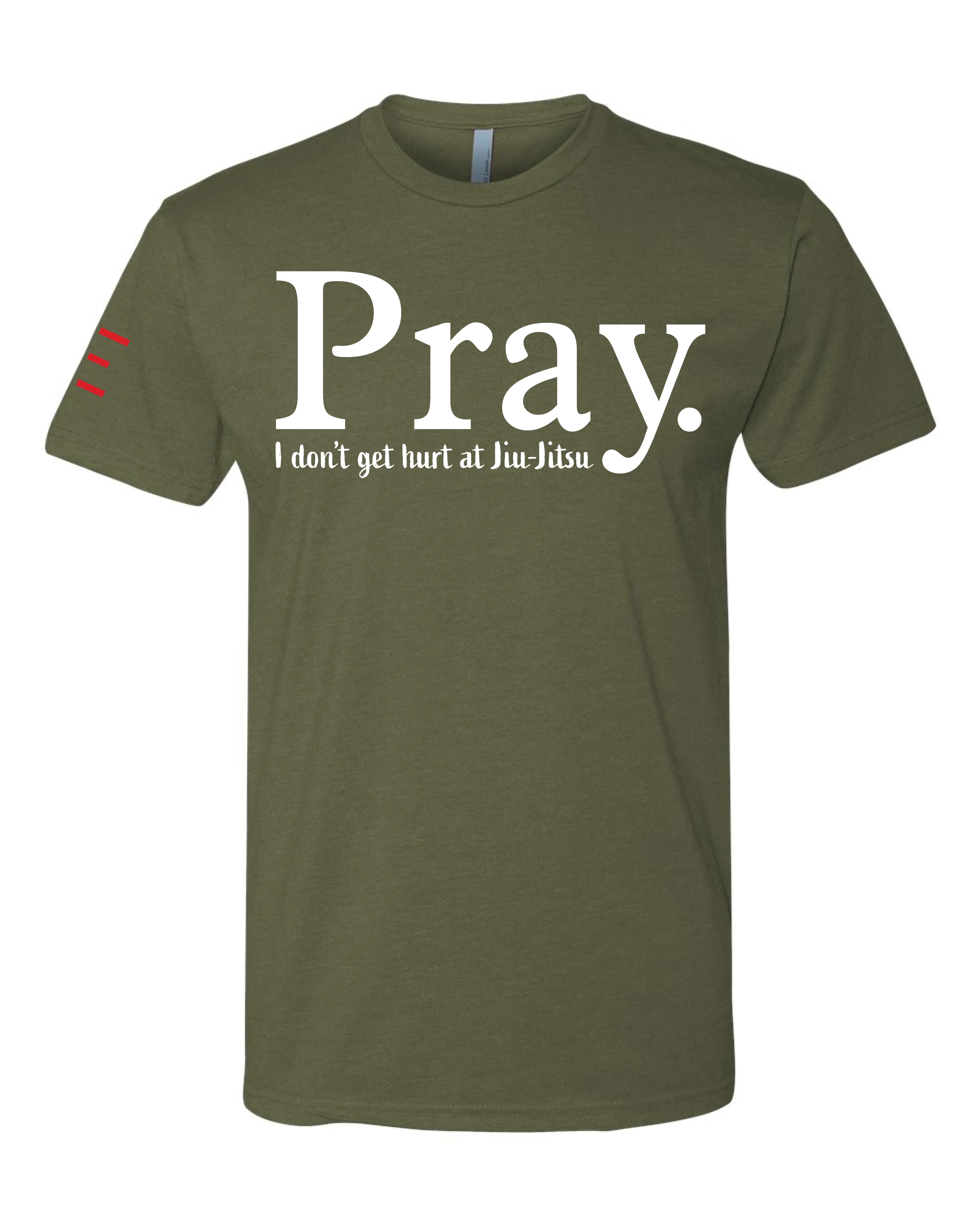 Pray Jiu-Jitsu T-Shirt – Funny BJJ Injury Prevention Shirt for Grapplers 