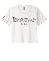 "To Gi or Not to Gi" Jiu-Jitsu Crop Top