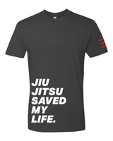 "Jiu Jitsu Saved My Life" V2 Shirt  - BJJ Premium T-Shirt