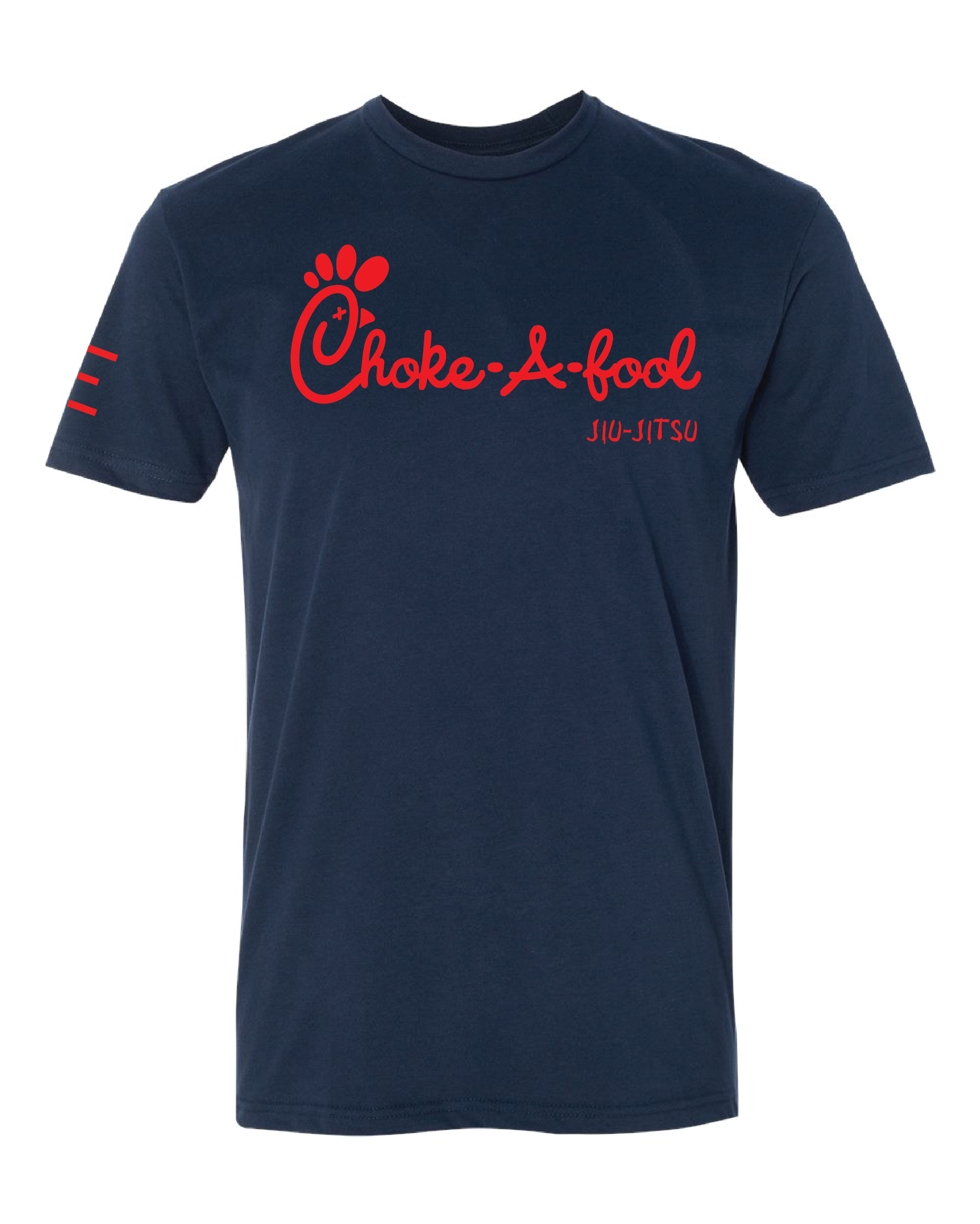 "Choke a Fool" - Jiu-Jitsu Parody T-Shirt Funny 