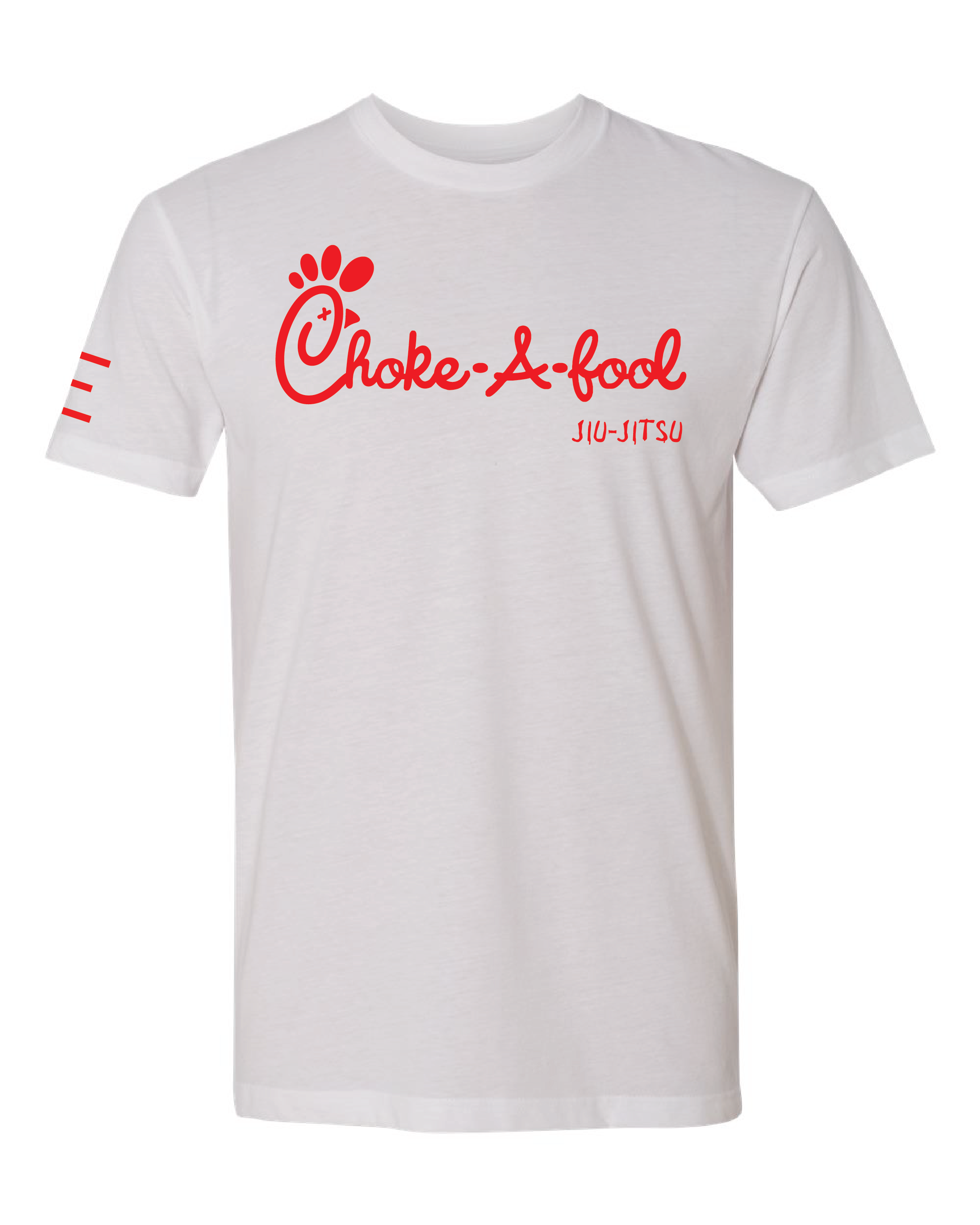 "Choke a Fool" - Jiu-Jitsu Parody T-Shirt Funny 